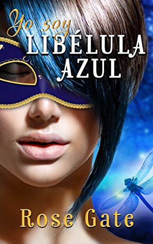 Livres Couvertures de Yo soy: Libélula Azul (Steel nº 7) Versión Kindle