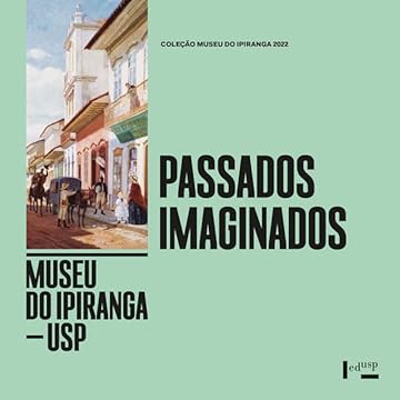 Capa do livro Passados Imaginados