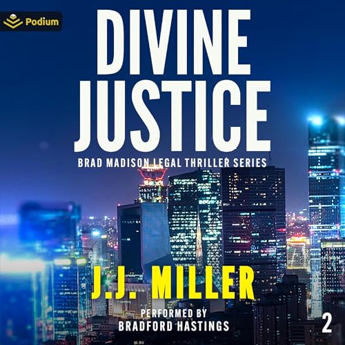Listen to Divine Justice by J.J. Miller episode artwork