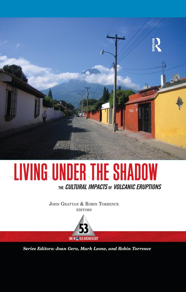 Living Under the Shadow: Cultural Impacts of Volcanic Eruptions