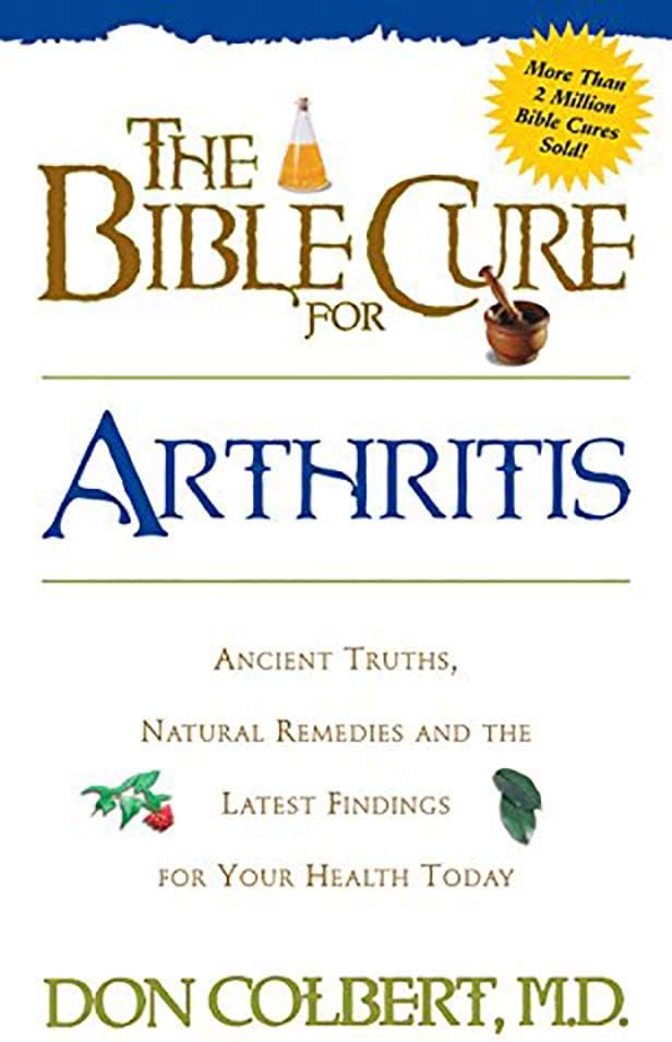 The Bible Cure for Arthritis Paperback – 1 August 1999