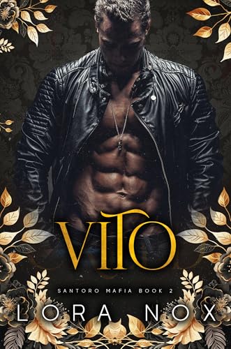 Vito: Santoro Mafia book 2