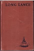 Long Lance, By Chief Buffalo Chjld Long Lance B0071QWF8Q Book Cover