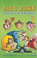 Fair Game: Open Season On Baseball 0972282033 Book Cover