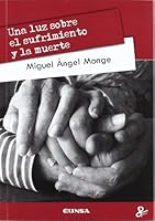 Una luz sobre el sufrimiento y la muerte (Persona y cultura) (Spanish Edition) 8431328460 Book Cover