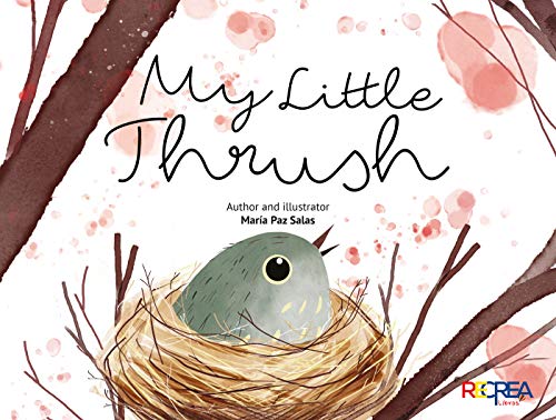 My little thrush (Spanish Edition) eBook : María Paz Salas, Ana