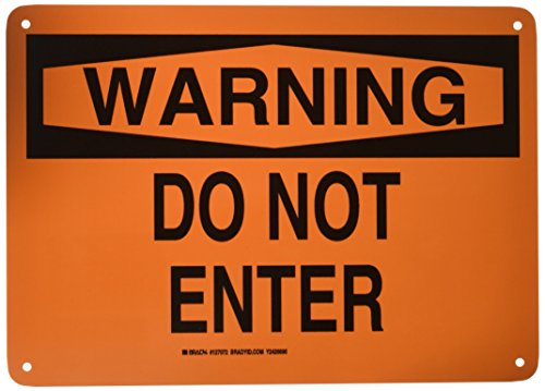 Panneau Do Not Enter Brady 127072 orange et noir 25x35 cm pour signalisation de sécurité