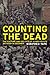 Counting the Dead: The Culture and Politics of Human Rights Activism in Colombia (California Series in Public Anthropology)