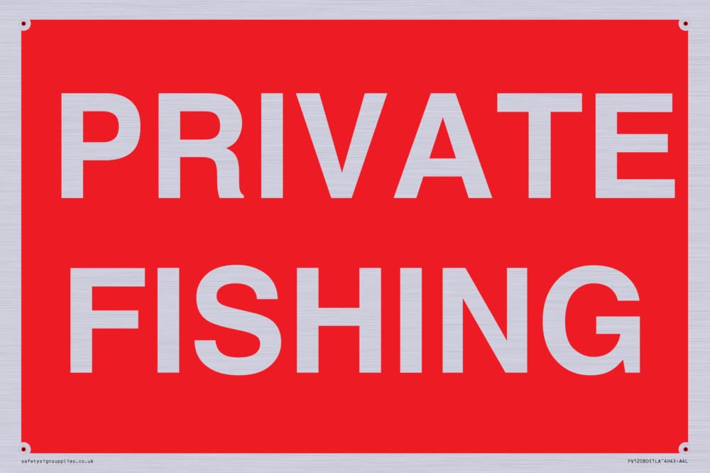 PRIVATE FISHING Sign - 300x200mm - A4L