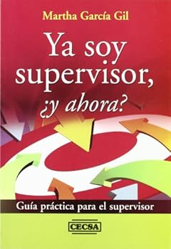 Paperback Ya soy supervisor ¿Y Ahora? [Spanish] Book