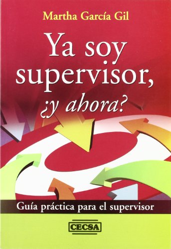 Ya soy supervisor, y ahora?