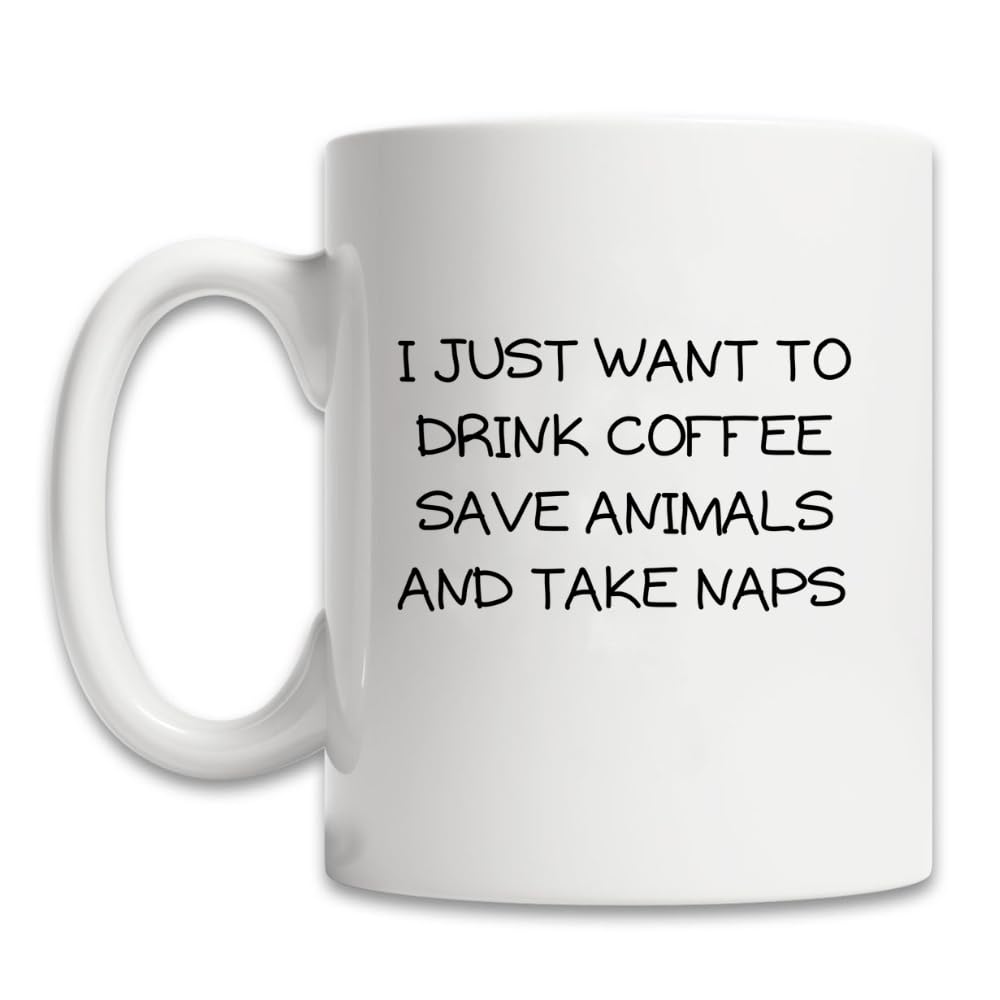 MissDaisyI Just Want to Drink Coffee Save Animals Take Naps Funny Coffee Mug 11oz - Unique Gift For Animal Lovers - Best Pet Lover Gifts - Veterinarian, Dog Mom, Cat Mom, Animal Rescue, Vet Tech