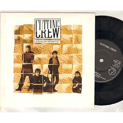 CUTTING CREW - BETWEEN A ROCK - 7 inch vinyl / 45