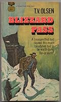 Vintage Western Paper Back of Blizzard Pass by T. V. Olsen 1968 Fawcett Gold #D2019 B00KCMDEYK Book Cover