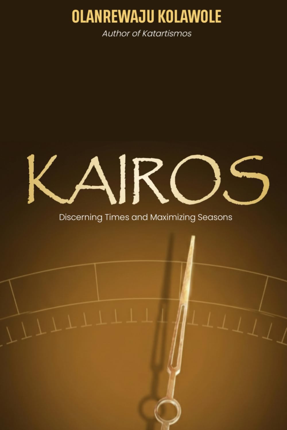 KAIROS: Discerning Times and Maximizing Seasons (Victorious Christian Living Series)
