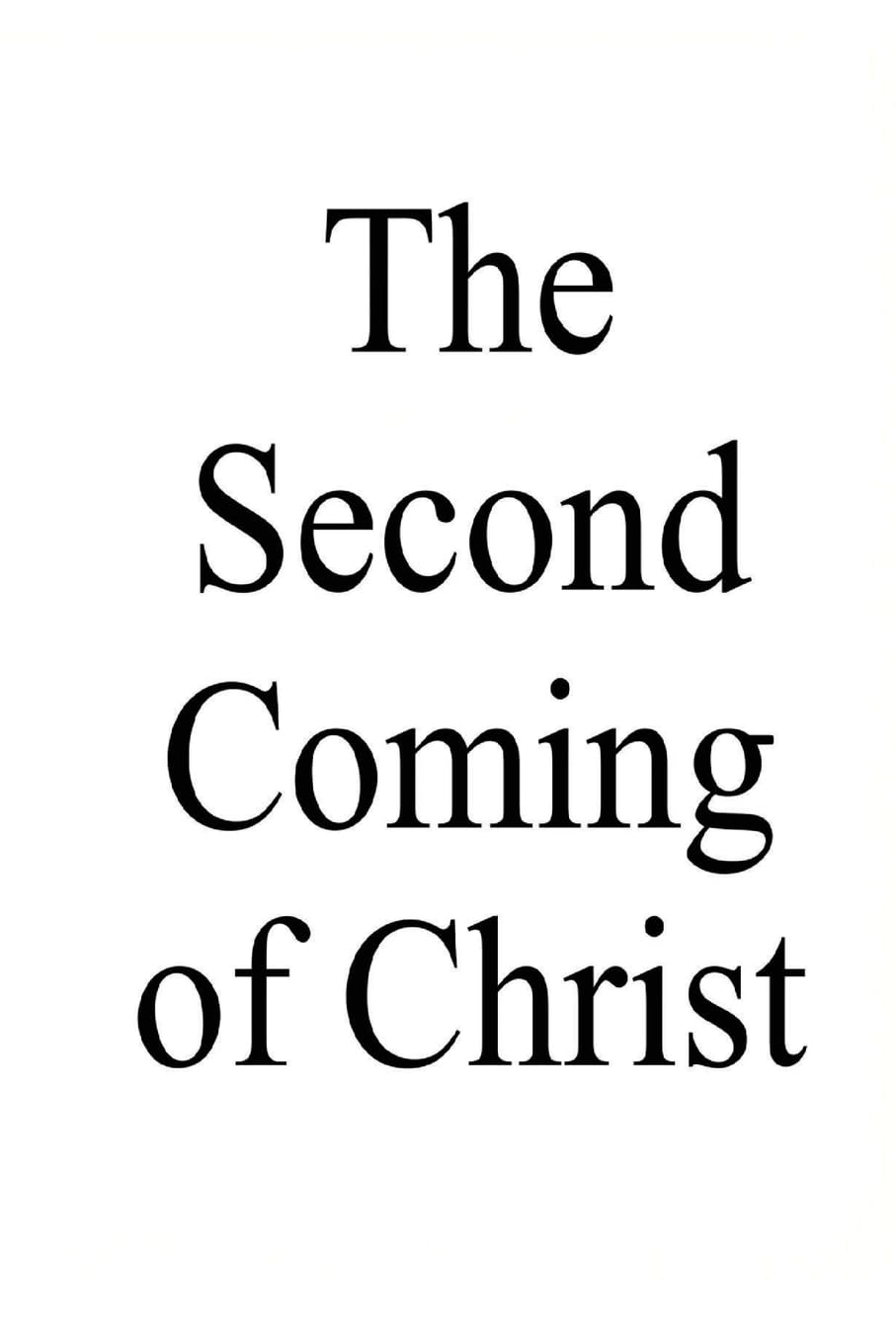 The Second Coming of Christ