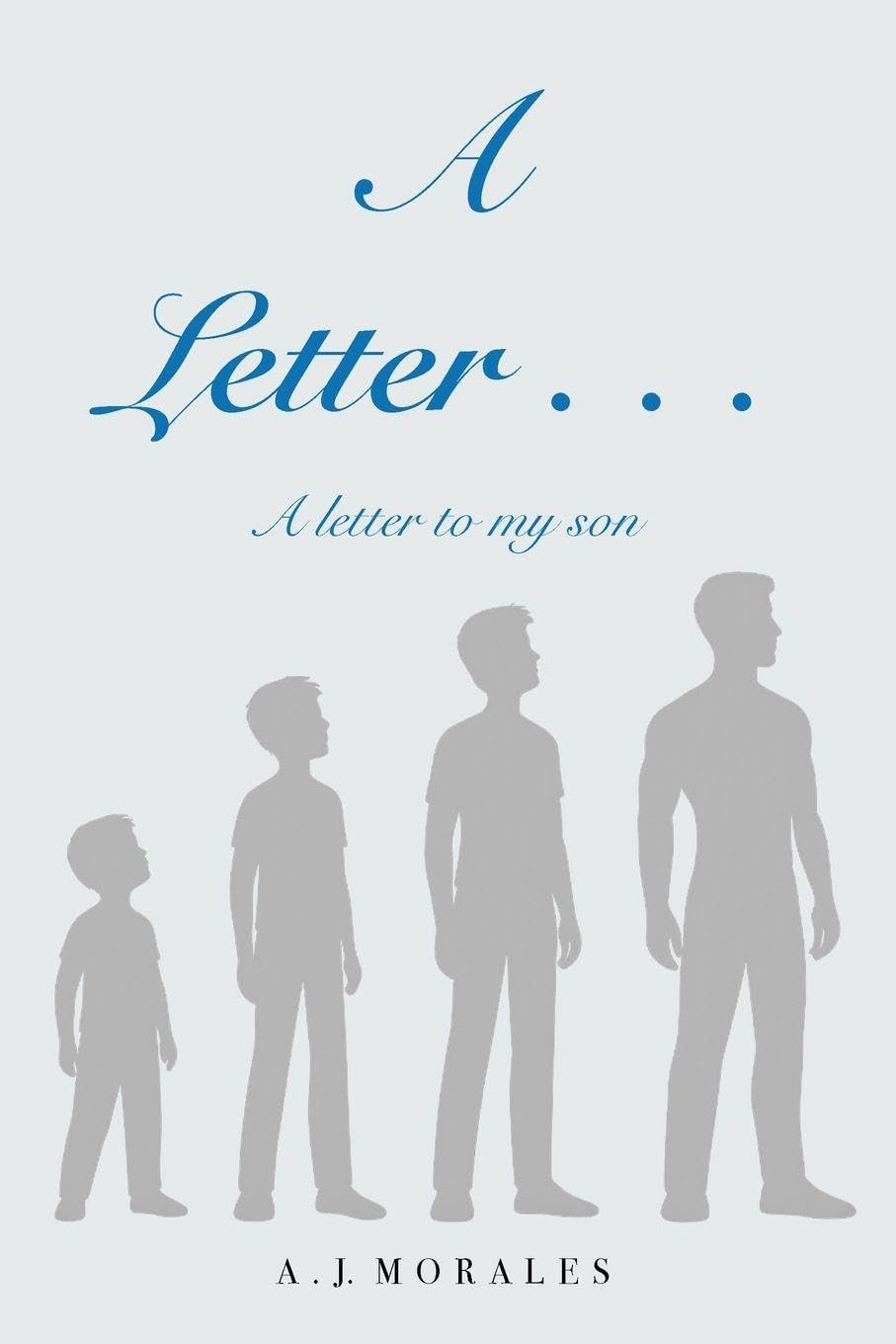 A Letter to My Son: 1