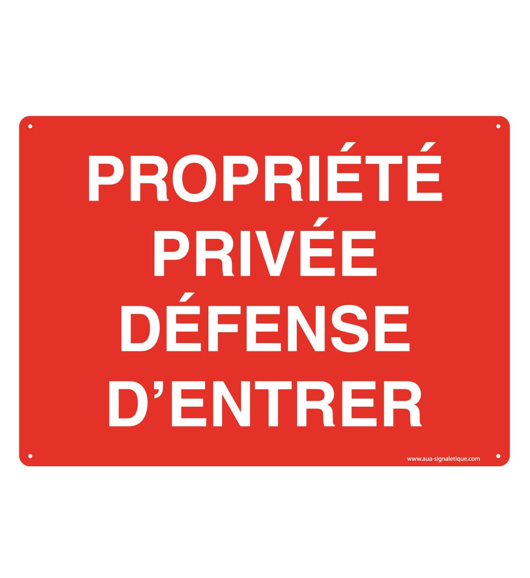AUA SIGNALETIQUE - Panneau Prépercé avec Angles arrondis - Propriété privée Défense d' Entrer - 490 x 350 mm, Aluminium Dibond 3mm