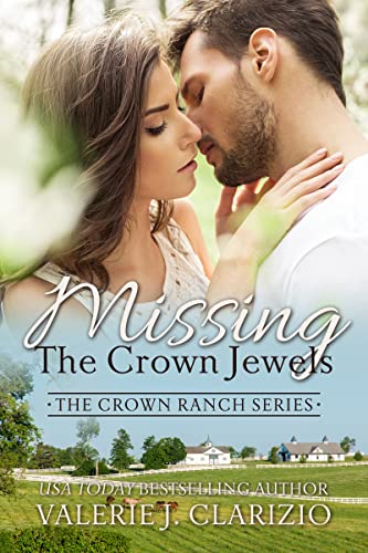 Missing the Crown Jewels (The Crown Ranch Series Book 1)