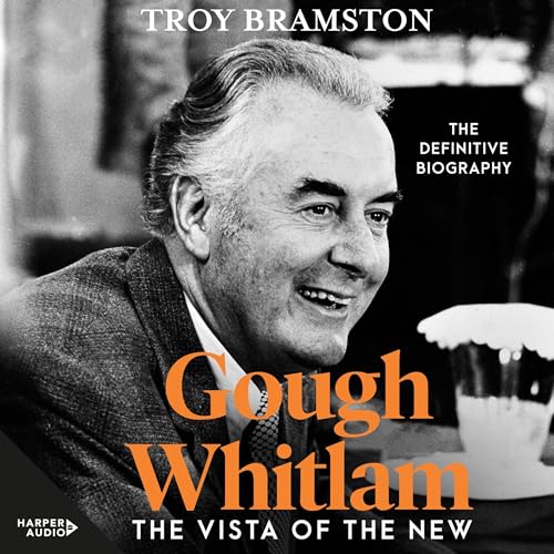 Gough Whitlam - Troy Bramston episode artwork
