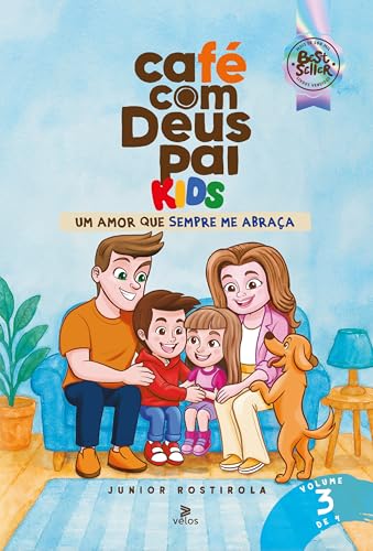 Café com Deus Pai Kids 6° Edição - Volume 3: Um Amor que Sempre m...
