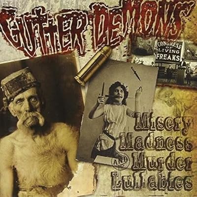 Misery Madness And Murder Lullabies