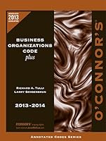 O'Connor's Business Organizations Code Plus 2013-2014 1598391755 Book Cover