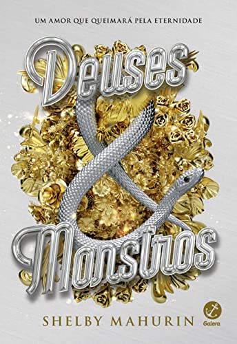 Deuses & monstros (Vol. 3 Pássaro & Serpente)