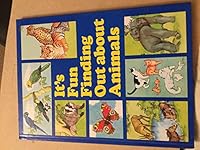 Animals: It's Fun Finding Out (It's Fun Finding Out about) 0517303426 Book Cover