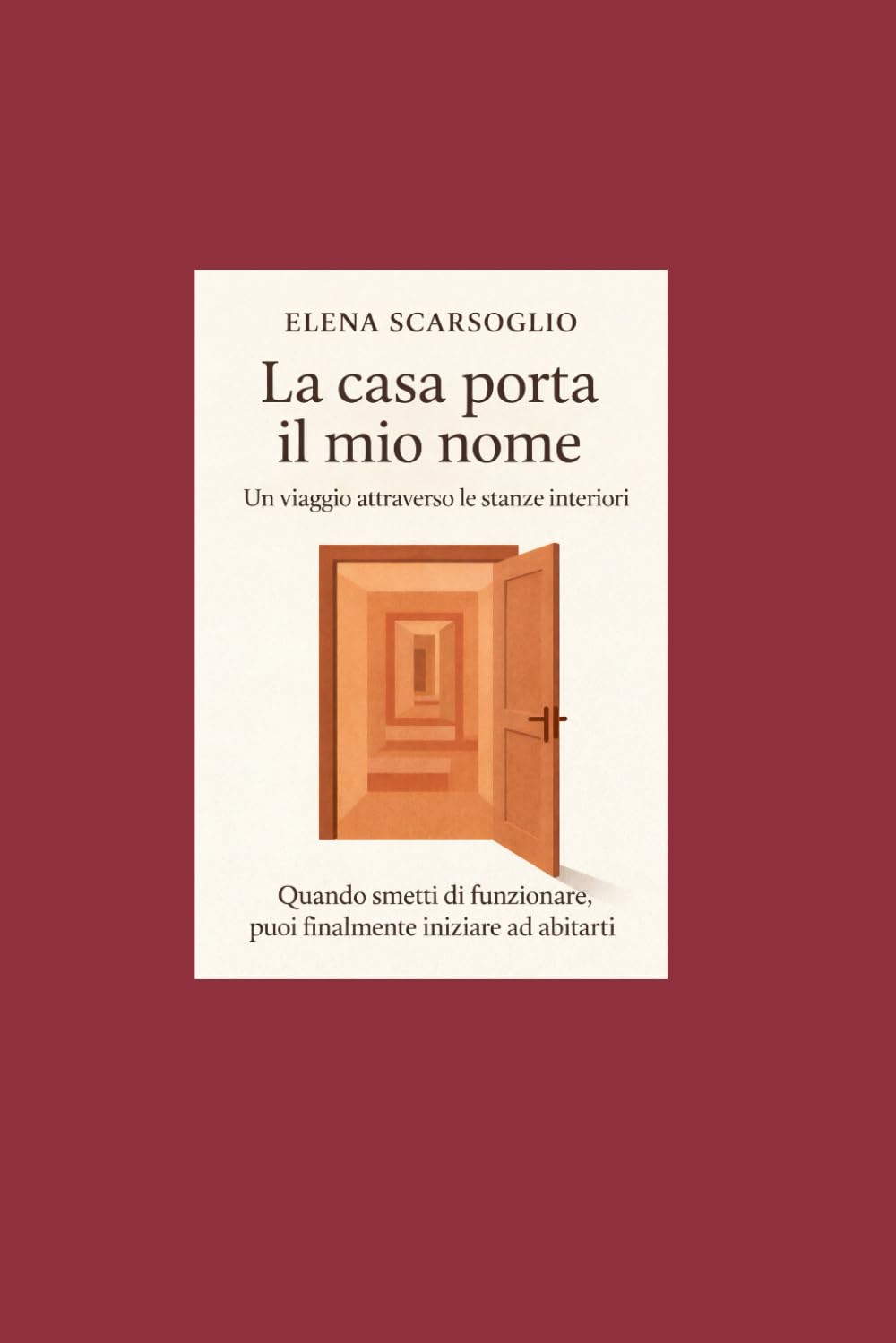 La casa porta il mio nome: Un viaggio attraverso le stanze interiori