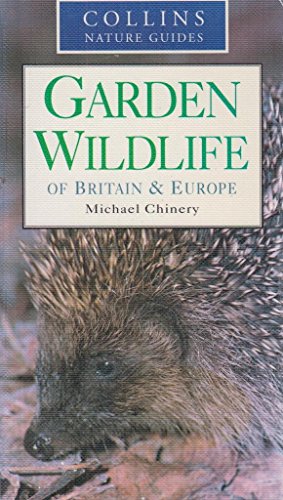 Garden Wildlife of Britain and Europe
