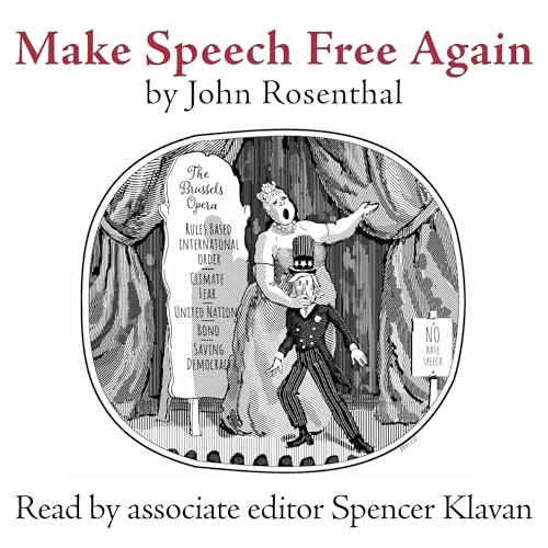 Page de couverture de “Make Speech Free Again,” by John Rosenthal