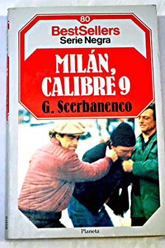 Milan, Calibre 9