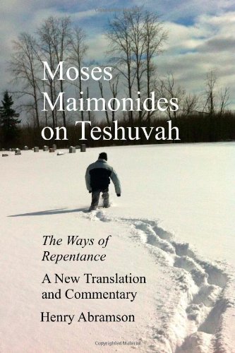 Moses Maimonides On Teshuvah The Ways Of Repentance A New Translation