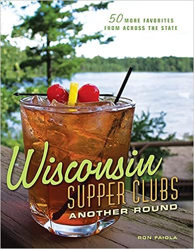 Wisconsin Supper Clubs: Another Round book cover