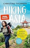 Hiking Asia: Wandern in Japan, Südkorea und Taiwan | Trails, bei denen selbst die meistgewanderte Frau der Welt ins Schwitzen kommt