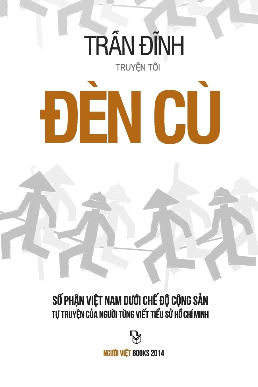 Den Cu 2: So Phan Viet Nam Duoi Che Do Cong San