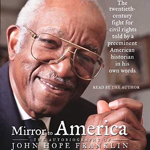 Mirror to America by John Hope Franklin