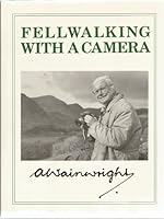 Fellwalking with a Camera 0902272772 Book Cover