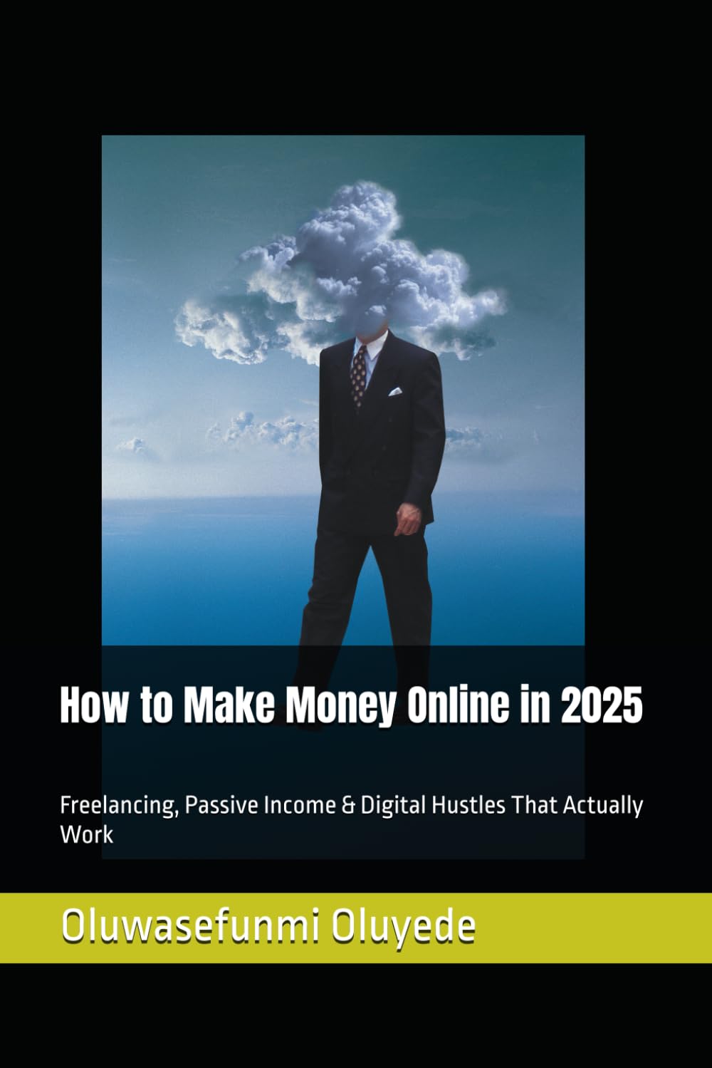 How to Make Money Online in 2025: Freelancing, Passive Income & Digital Hustles That Actually Work