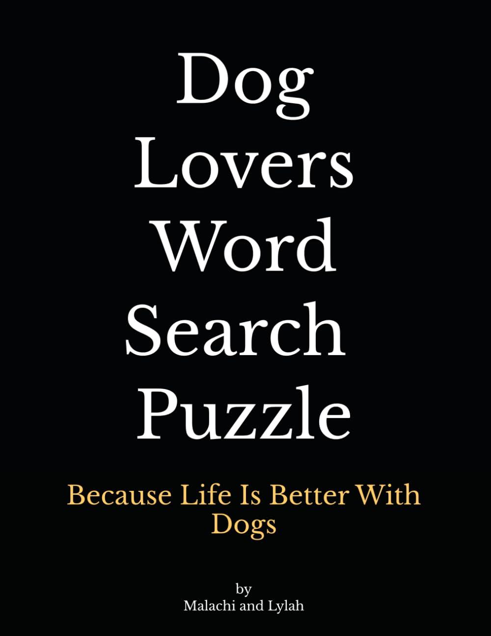 Dog Lovers Word Search Puzzle: A Collection of Canine-Themed Word Search Puzzles