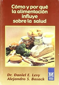 Como y Porque La Alimentacion Influye Sobre La Sal (Spanish Edition)