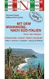 Mit dem Wohnmobil nach Süd-Italien: Teil 2: Der Westen