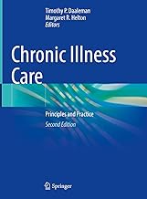 Chronic Illness Care: Principles and Practice