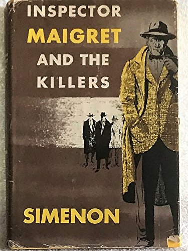 Inspector Maigret and the Killers B001NRPIA6 Book Cover