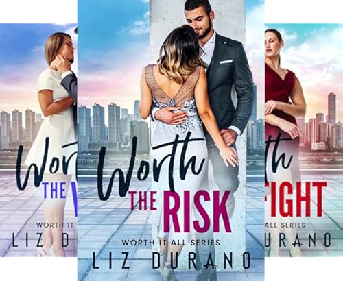 Worth the Risk: An Enemies to Lovers Billionaire Romance (Worth It All)