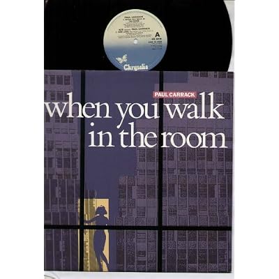 PAUL CARRACK - WHEN YOU WALK IN THE ROOM - 12 inch vinyl