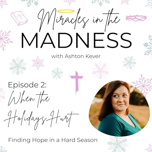 When the Holidays Hurt: Finding Hope in a Hard Season