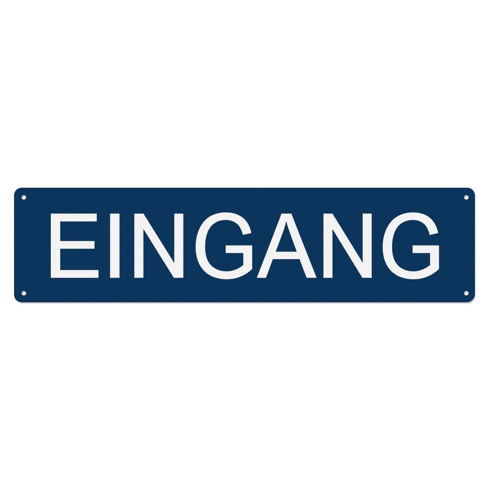 Eingang Entrance Welcome Access Metal Tin Sign