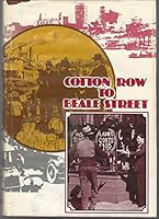 Cotton Row to Beale Street: A Business History of Memphis 0878700684 Book Cover